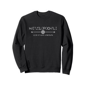 Aztec God of War and Sun - Huitzilopochtli Sweatshirt